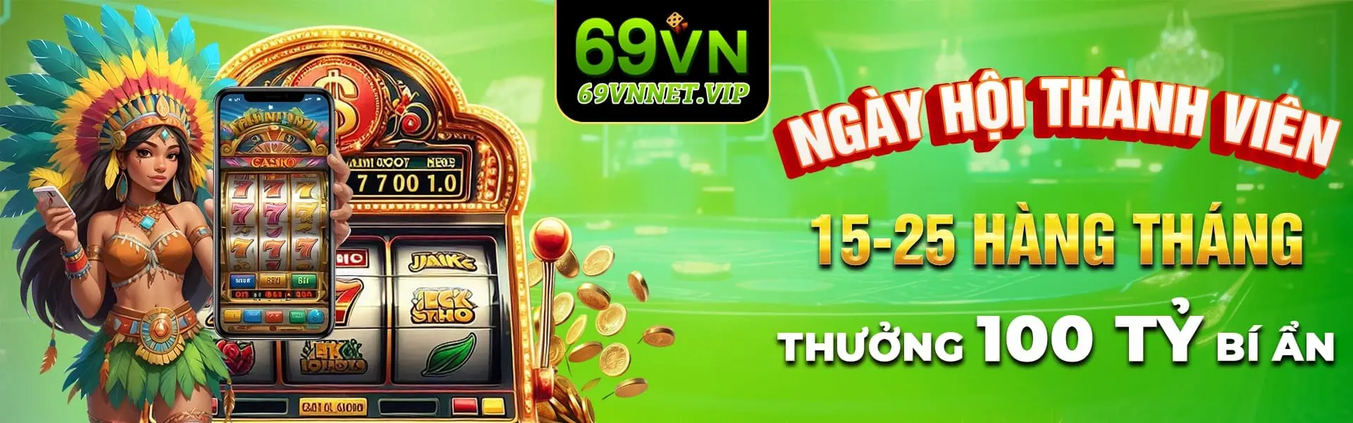 69VN thưởng các ngày hằng tháng